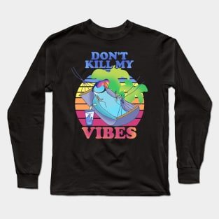 don't kill my vibes - blue indian ringneck Long Sleeve T-Shirt